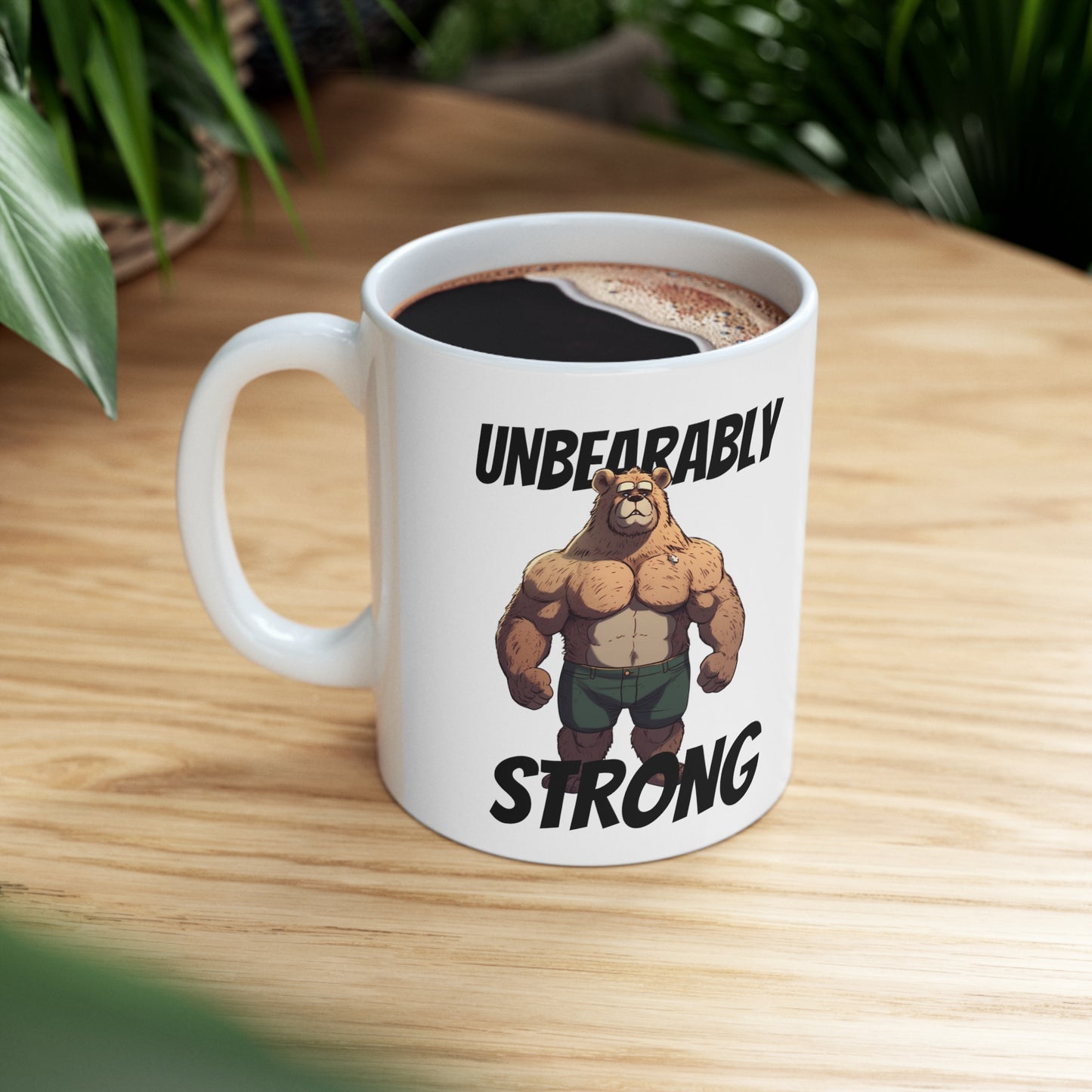 Unbearably Strong Bear Mug