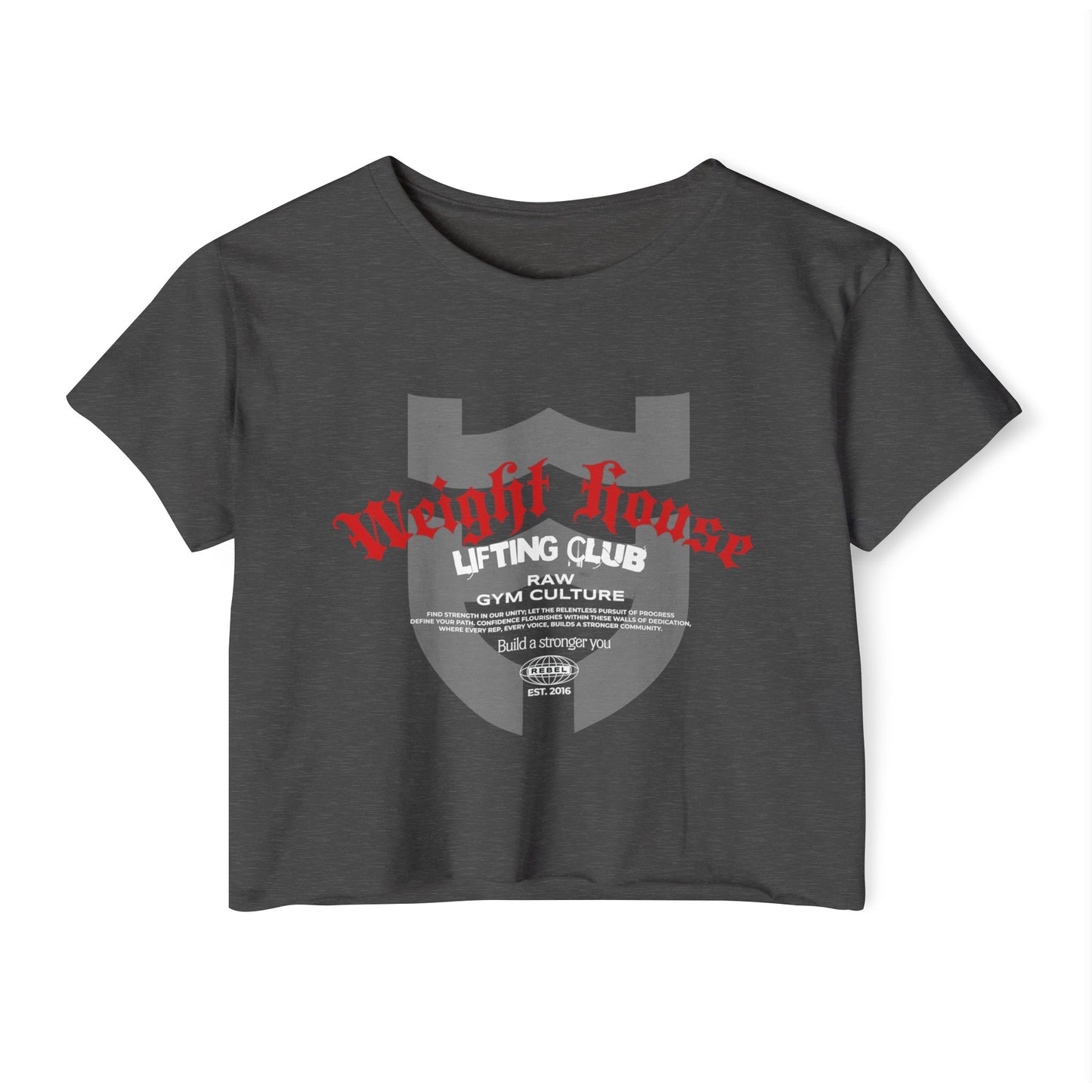 The Weight House - RAW GYM CULTURE Crop